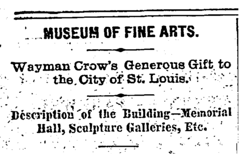 The heading for the article "Wayman Crow's Generous Gift to the City of St. Louis" from the St. Louis Post-Dispatch